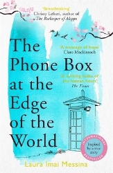 Picture of The Phone Box at the Edge of the World: The most moving, unforgettable book you will read, inspired by true events