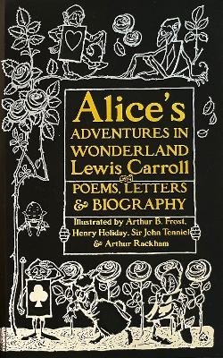 Picture of Alice's Adventures in Wonderland: Unabridged, with Poems, Letters & Biography