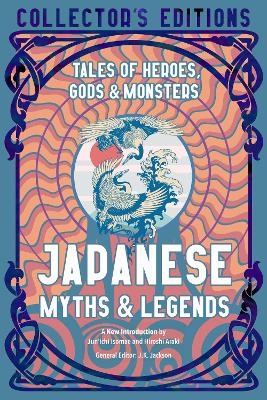 Picture of Japanese Myths & Legends: Tales of Heroes, Gods & Monsters