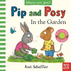 Picture of Pip and Posy, Where Are You? In the Garden  (A Felt Flaps Book)