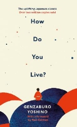 Picture of How Do You Live?: The inspiration for The Boy and the Heron, the major new Hayao Miyazaki/Studio Ghibli film