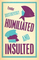 Picture of Humiliated and Insulted: New Translation