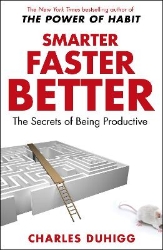 Picture of Smarter Faster Better: The Secrets of Being Productive