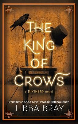 Picture of The King of Crows: Number 4 in the Diviners series