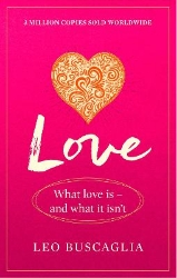 Picture of Love: What Love Is - And What It Isn't