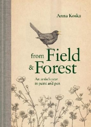 Picture of From Field & Forest: An artist's year in paint and pen