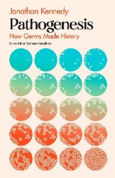 Picture of Pathogenesis: How germs made history