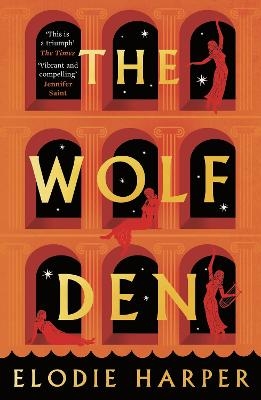 Picture of The Wolf Den: the stunning first novel reimagining the lives of the women of Pompeii