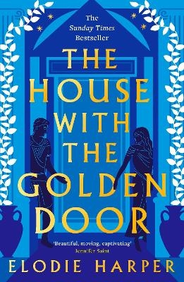 Picture of The House With the Golden Door: the unmissable second novel in the Sunday Times bestselling trilogy set in ancient Pompeii