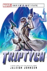 Picture of Triptych: A Marvel: Xavier's Institute Novel