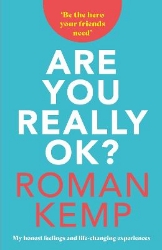 Picture of Roman Kemp: Are You Really OK?