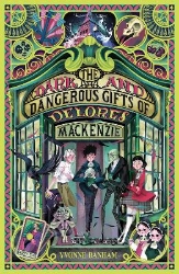 Picture of The Dark and Dangerous Gifts of Delores Mackenzie