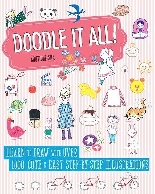 Picture of Doodle It All!: Learn to Draw with Over 1000 Cute & Easy Step-by-Step Illustrations