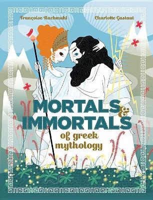 Picture of Mortals and Immortals of Greek Mythology