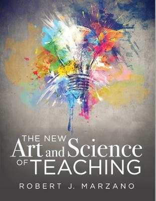 Picture of The New Art and Science of Teaching: More Than Fifty New Instructional Strategies for Academic Success
