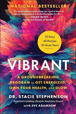 Picture of Vibrant: A Groundbreaking Program to Get Energized, Own Your Health, and Glow