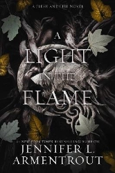 Picture of A Light in the Flame: A Flesh and Fire Novel