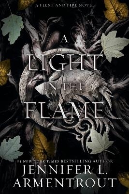 Picture of A Light in the Flame: A Flesh and Fire Novel