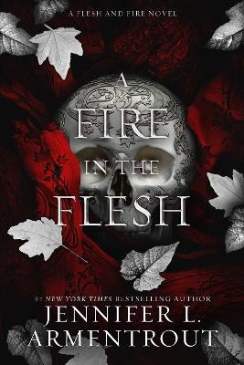 Picture of A Fire in the Flesh: A Flesh and Fire Novel