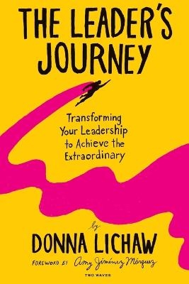 Picture of The Leader's Journey: Transforming Your Leadership to Achieve the Extraordinary