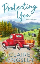 Picture of Protecting You: A Small Town Romance