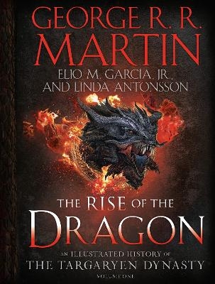 Picture of The Rise of the Dragon: An Illustrated History of the Targaryen Dynasty, Volume One