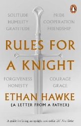 Picture of Rules for a Knight: A letter from a father