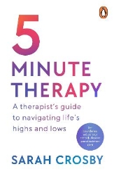 Picture of 5 Minute Therapy: A Therapist's Guide to Navigating Life's Highs and Lows