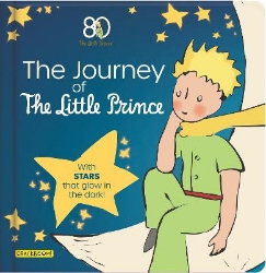 Picture of The Journey of The Little Prince: With stars that glow in the dark!