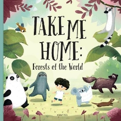 Picture of Take me Home: Forests of the World