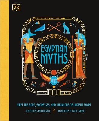 Picture of Egyptian Myths: Meet the Gods, Goddesses, and Pharaohs of Ancient Egypt