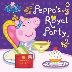 Picture of Peppa Pig: Peppa's Royal Party: Celebrate A Royal Weekend