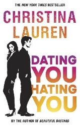 Picture of Dating You, Hating You: the perfect enemies-to-lovers romcom that'll have you laughing out loud