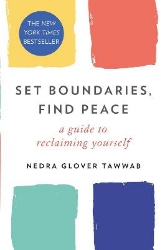 Picture of Set Boundaries, Find Peace: A Guide to Reclaiming Yourself