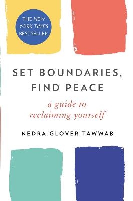 Picture of Set Boundaries, Find Peace: A Guide to Reclaiming Yourself