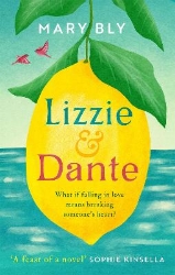 Picture of Lizzie and Dante: 'A feast of a novel' Sophie Kinsella