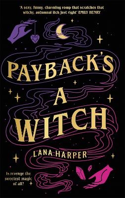 Picture of Payback's a Witch: an absolutely spellbinding romcom