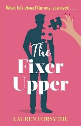 Picture of The Fixer Upper: a romantic comedy for exhausted women