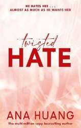 Picture of Twisted Hate: the must-read enemies to lovers