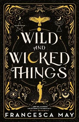 Picture of Wild and Wicked Things: The Instant Sunday Times Bestseller