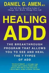 Picture of Healing Add: The Breakthrough Program That Allows You to See and Heal the 7 Types of Add