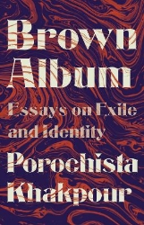 Picture of Brown Album: Essays on Exile and Identity