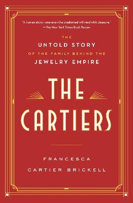 Picture of The Cartiers: The Untold Story of the Family Behind the Jewelry Empire