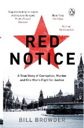 Picture of Red Notice: A True Story of Corruption, Murder and how I became Putin's no. 1 enemy