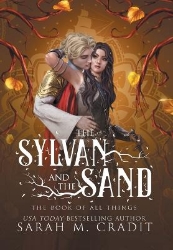 Picture of The Sylvan and the Sand: A Standalone Enemies to Lovers Fantasy Romance