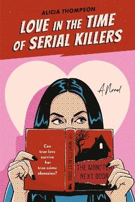 Picture of Love in the Time of Serial Killers