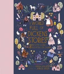 Picture of A World Full of Dickens Stories: 8 best-loved classic tales retold for children: Volume 5