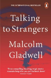 Picture of Talking to Strangers: What We Should Know about the People We Don't Know