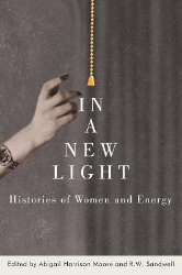 Picture of In a New Light: Histories of Women and Energy