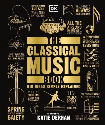 Picture of The Classical Music Book: Big Ideas Simply Explained